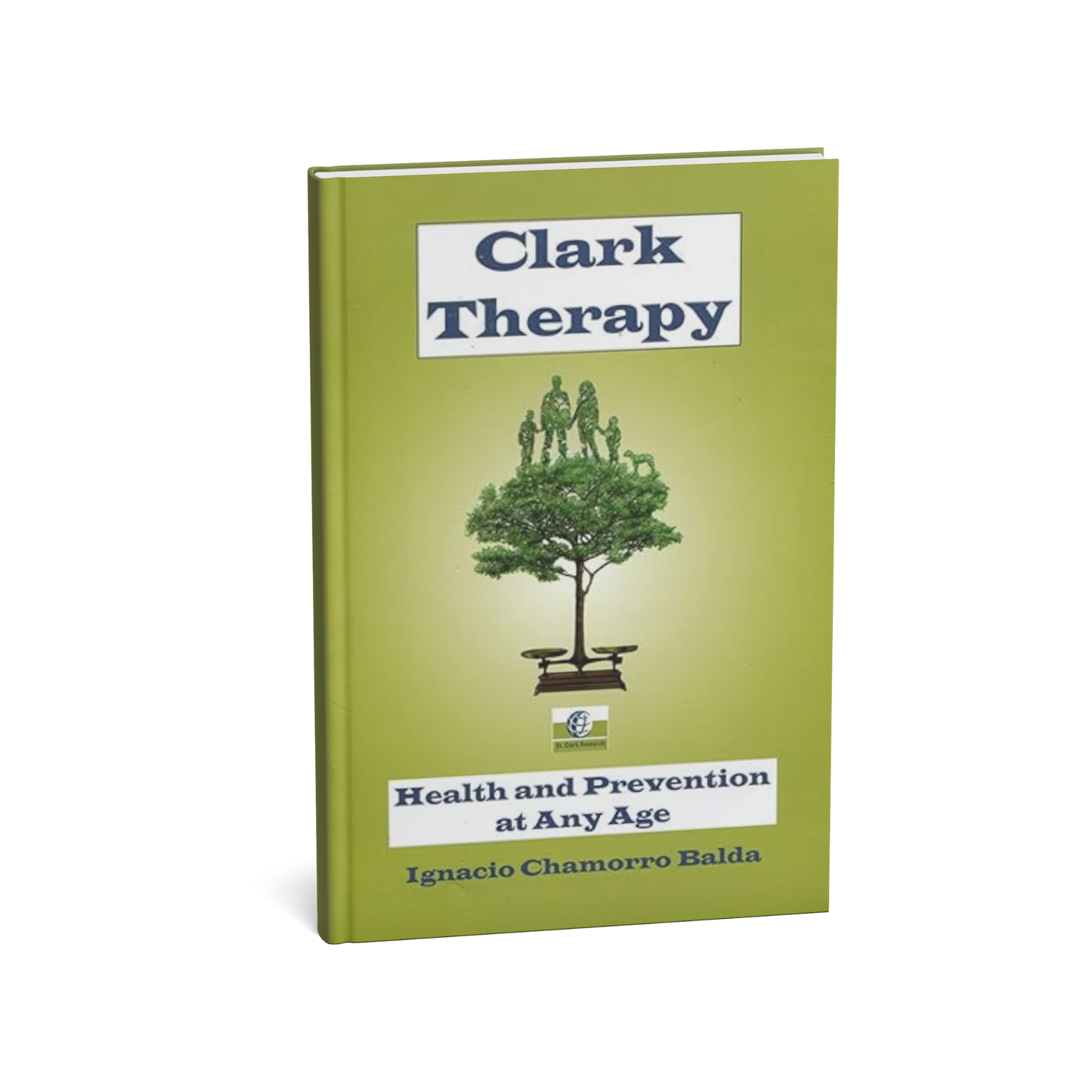 Clark Therapy – Health and Prevention at any age (Ignacio Chamorro Balda)– Versão Inglês