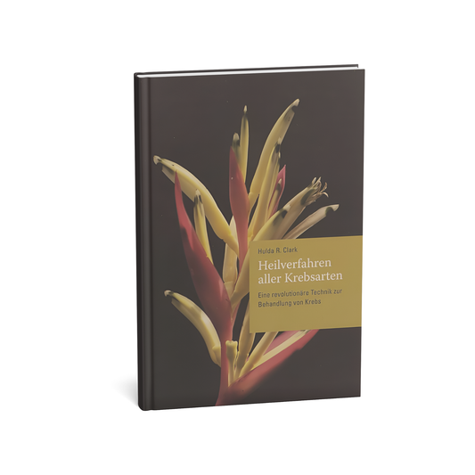 Heilverfahren aller Krebsarten (Dr. Hulda Clark) – Versão Alemão